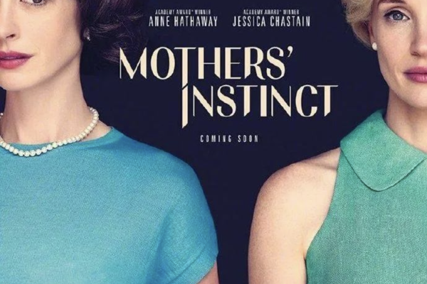 O suspense psicológico da maternidade e da tragédia: o encanto emocionante de “Mothers’ Instinct”